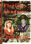 Fleeing Shadows by Carolyn Ann Aish